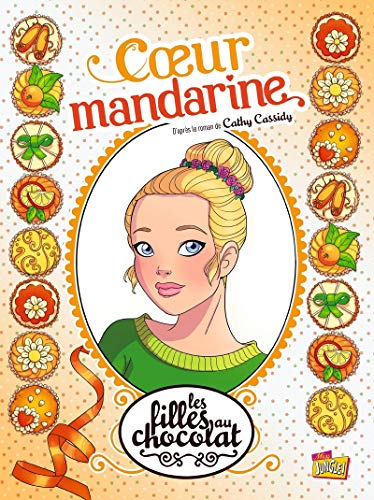 jaquette album Les Filles Au Chocolat Tome 3 - Coeur Mandarine