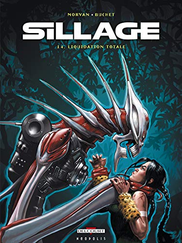 jaquette album Sillage Tome 14 - Liquidation Totale