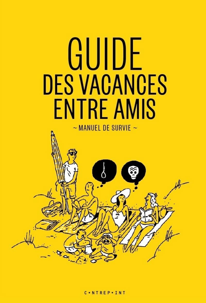 jaquette album Guide des vacances entre amis -Manuel de survie-