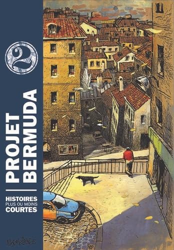 jaquette album Projet Bermuda Tome 2 - Histoires Plus Ou Moins Courtes