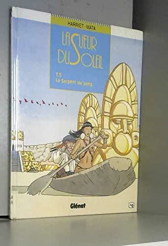jaquette album La sueur du soleil, tome 5 : Le serpent de sang