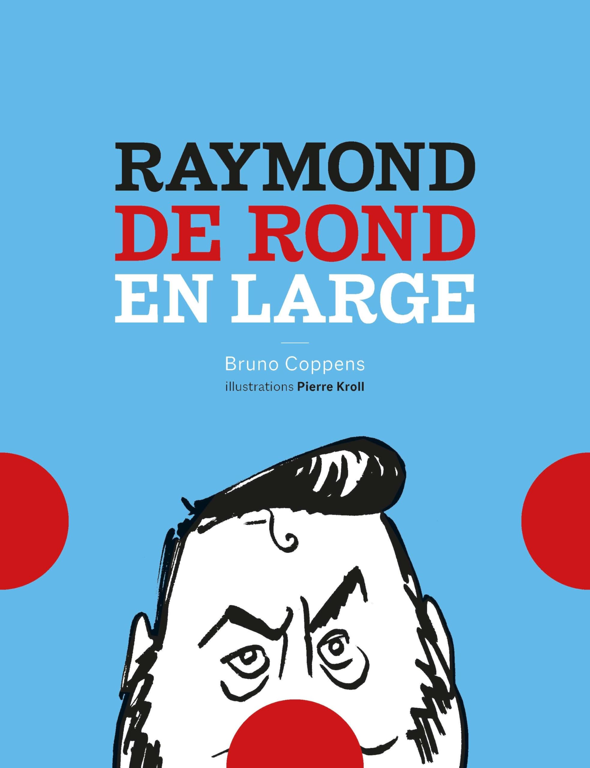 jaquette album Raymond de rond en large