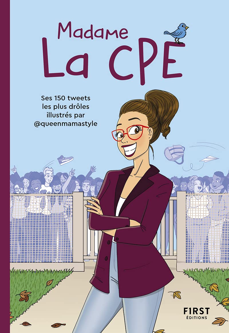 jaquette album Madame la CPE: Ses 150 tweets les plus drôles illustrés par @queenmamastyle