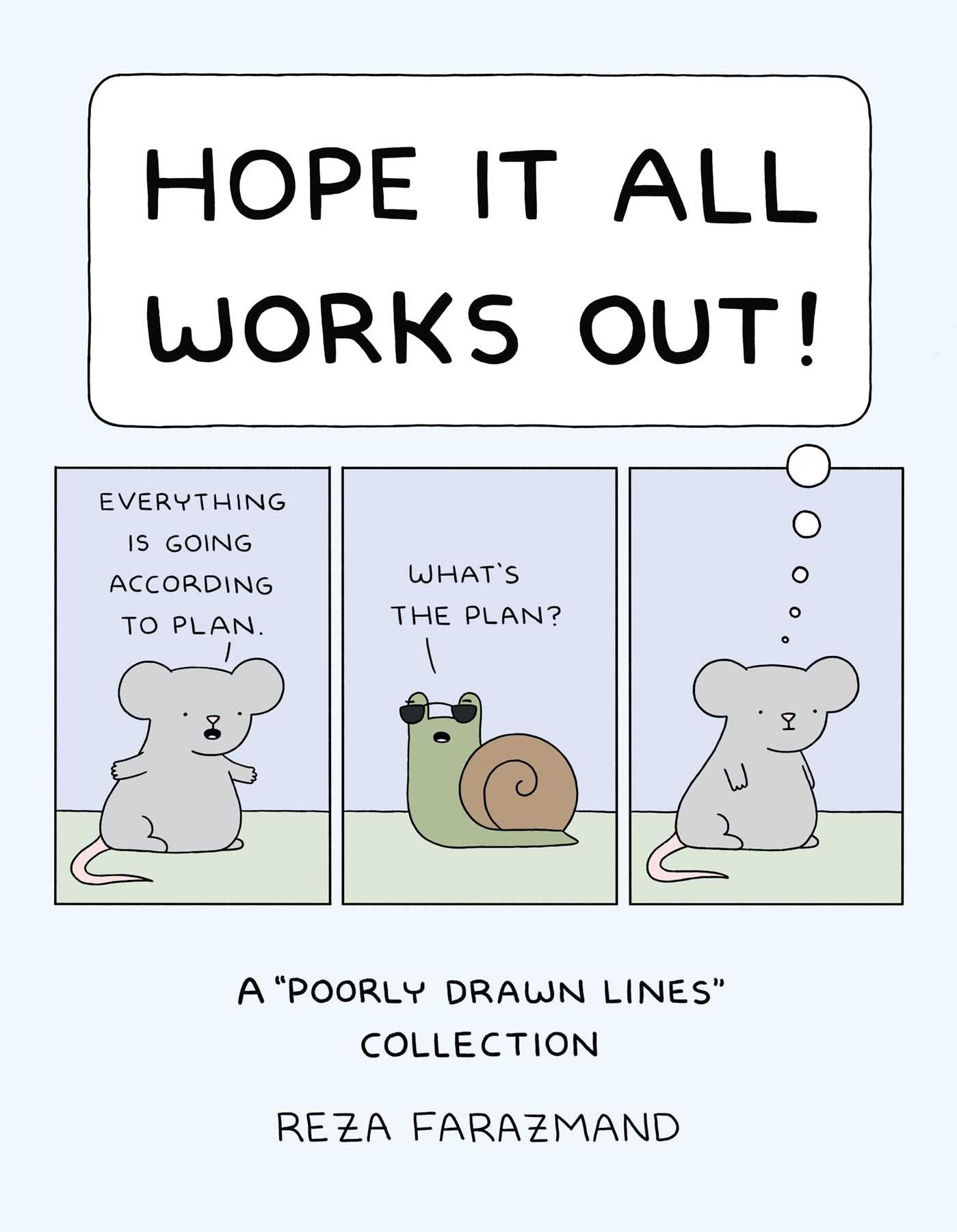 jaquette livre Hope It All Works Out!: A Poorly Drawn Lines Collection