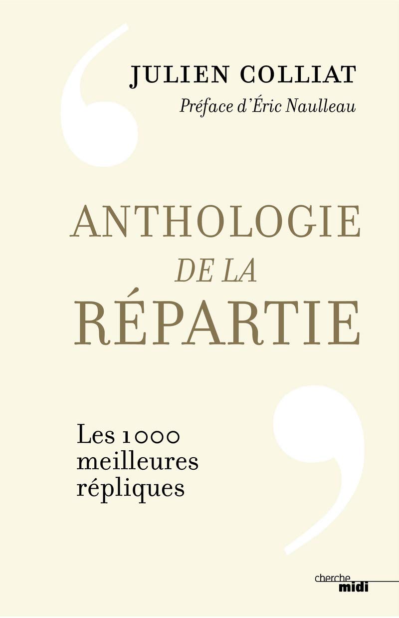 jaquette album Anthologie de la répartie: Les 1 000 meilleures répliques