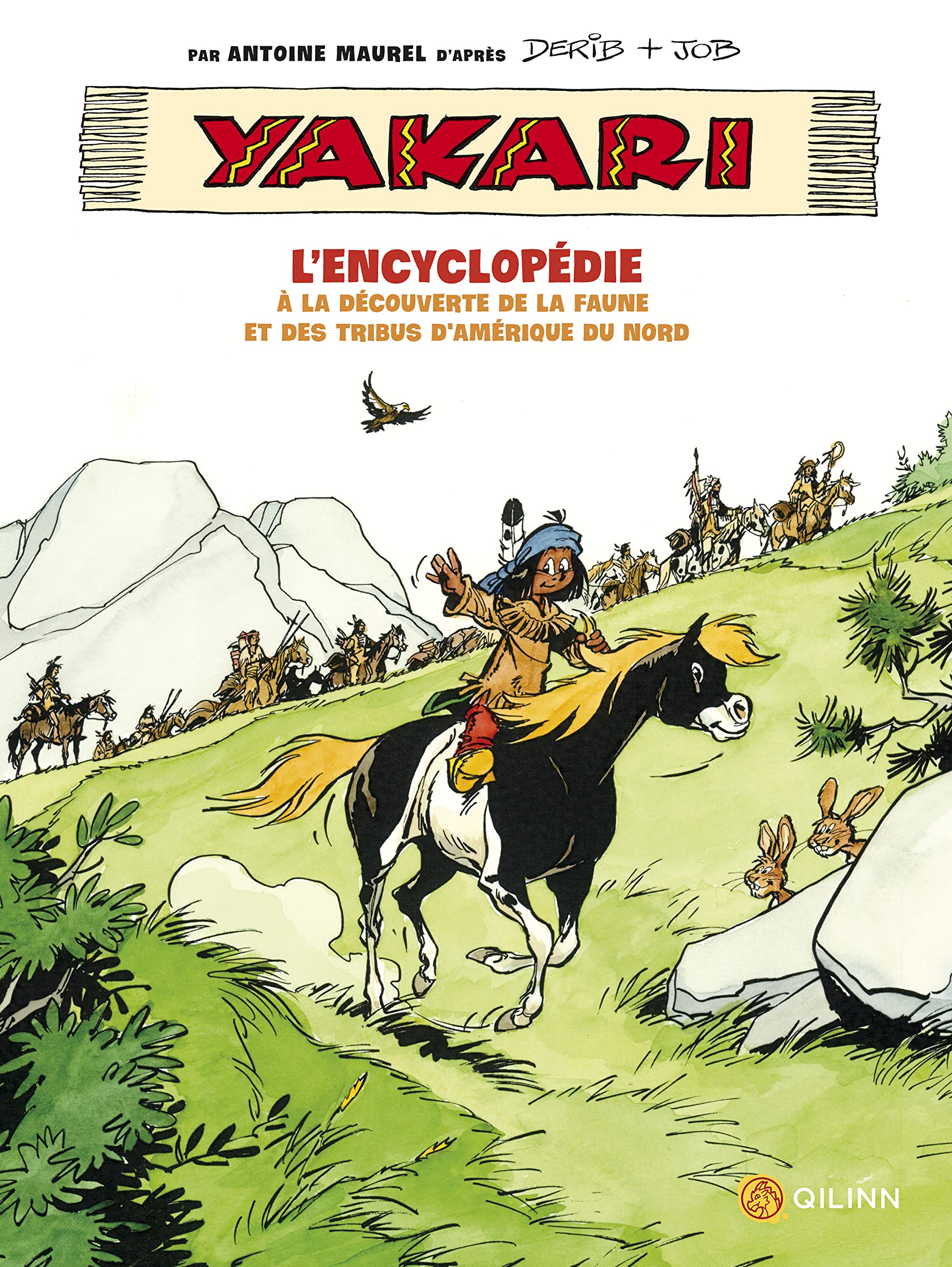 jaquette album Yakari, l'encyclopédie : A la découverte de la faune et des tribus d'Amérique