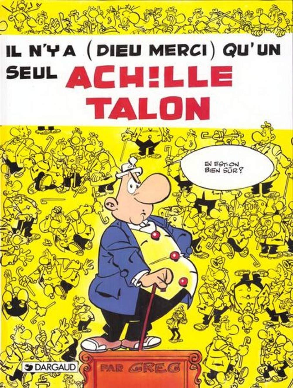 jaquette album Achille Talon, tome 31 : Il n'y a (Dieu merci) qu'un seul Achille Talon