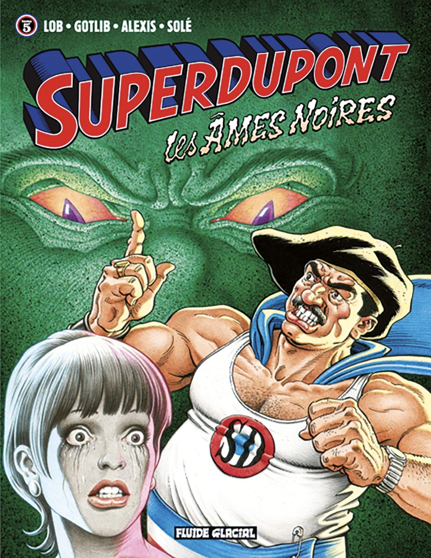 jaquette album Superdupont - Tome 05 - Les Âmes Noires