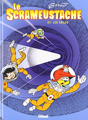 jaquette album Le Scrameustache Tome 37 - Les Exilés