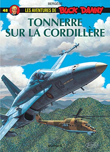 jaquette album Les Aventures De Buck Danny Tome 48 - Tonnerre Sur La Cordillère