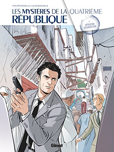 jaquette album Les Mystères De La Quatrième République Tome 5 - Opération Résurrection
