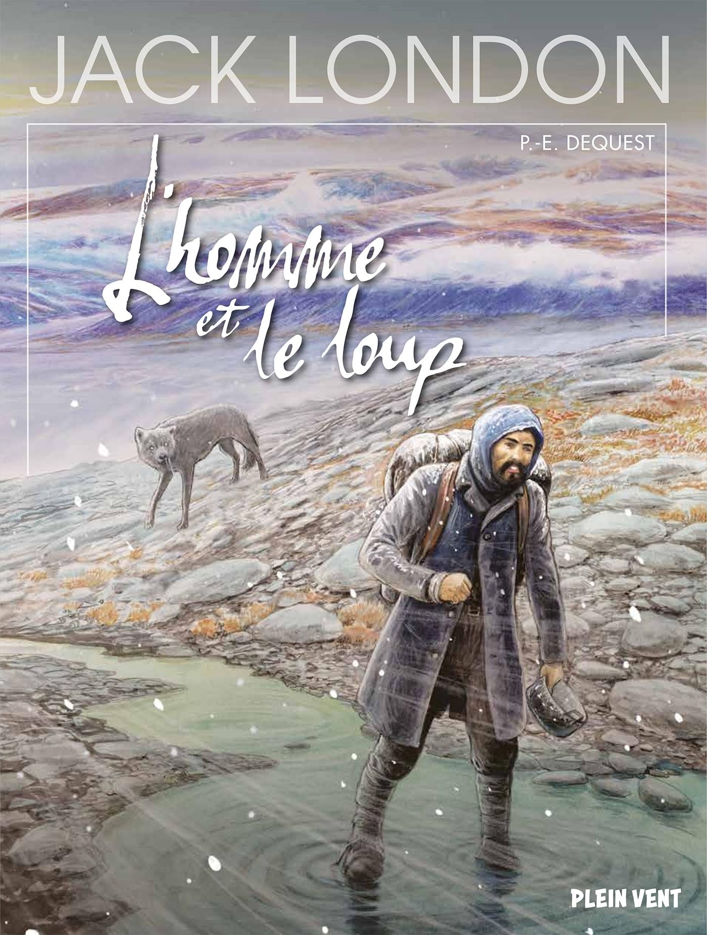 jaquette album L'homme et le loup: d'après l'oeuvre de Jack London