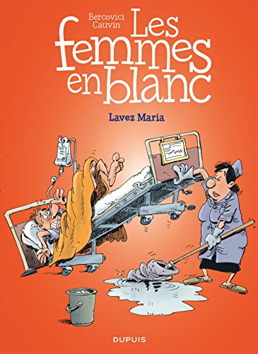 jaquette album Les Femmes En Blanc Tome 34 - Lavez Maria