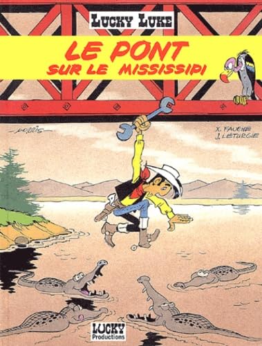 jaquette album Lucky Luke Tome 32 - Le Pont Sur Le Mississipi