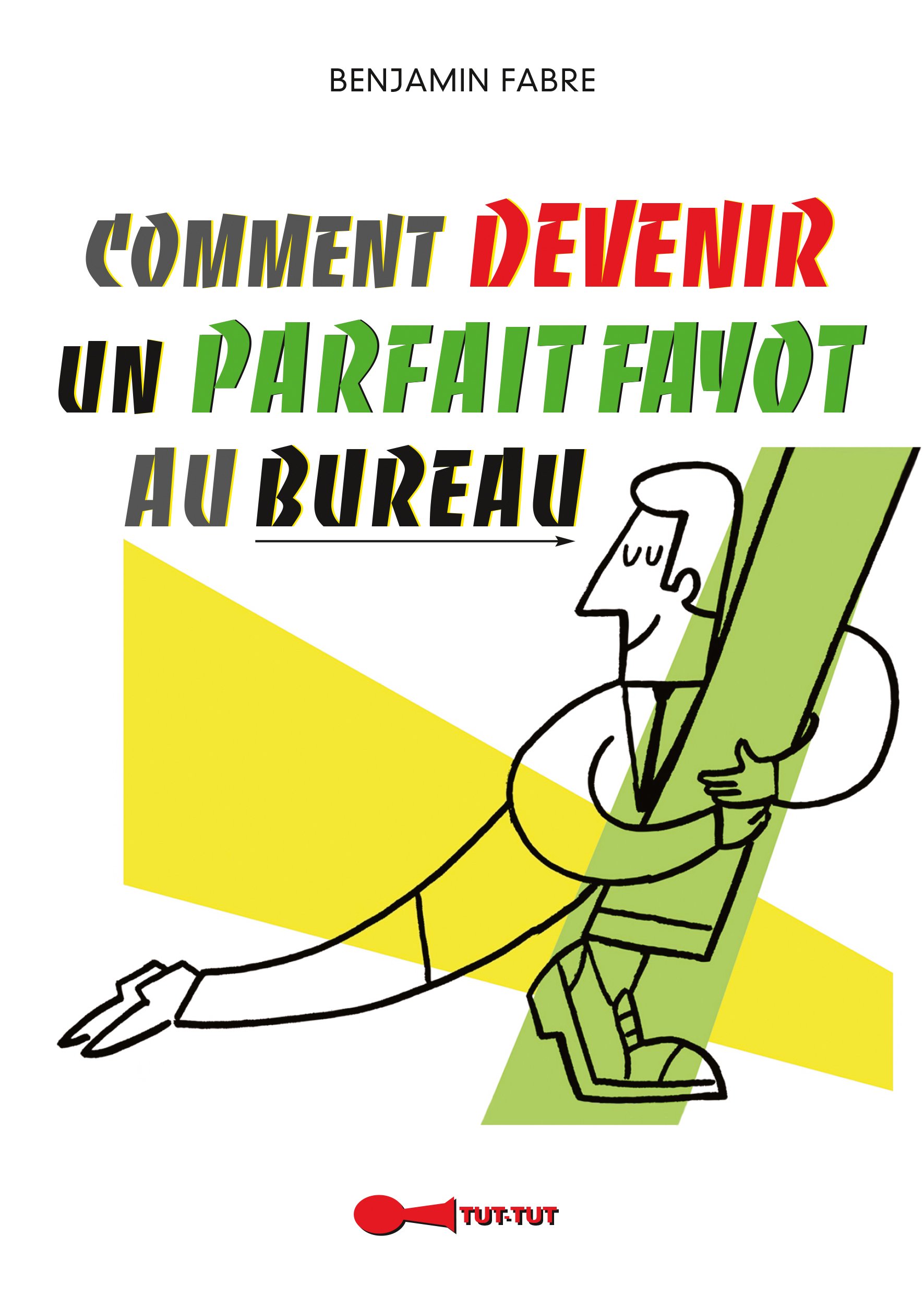 jaquette album Comment devenir un parfait fayot au bureau