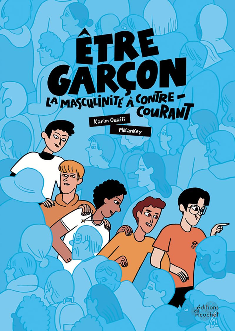 jaquette album Être garçon : la masculinité à contre-courant
