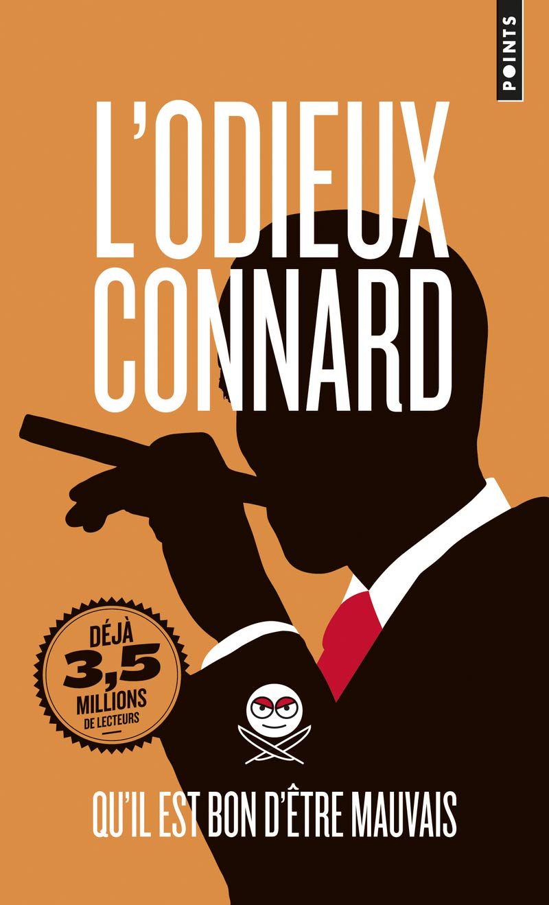 jaquette album L'Odieux Connard: Qu’il est bon d’être mauvais