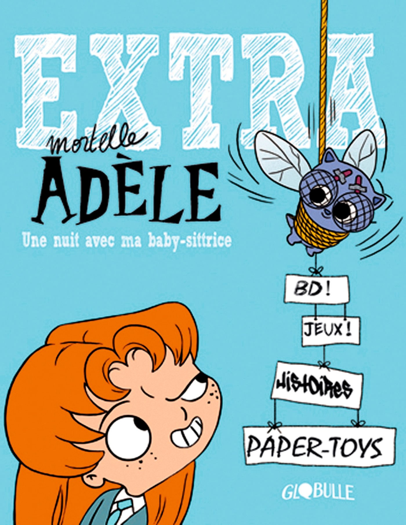 jaquette album Extra Mortelle Adèle T1 - Une nuit avec ma baby sittrice