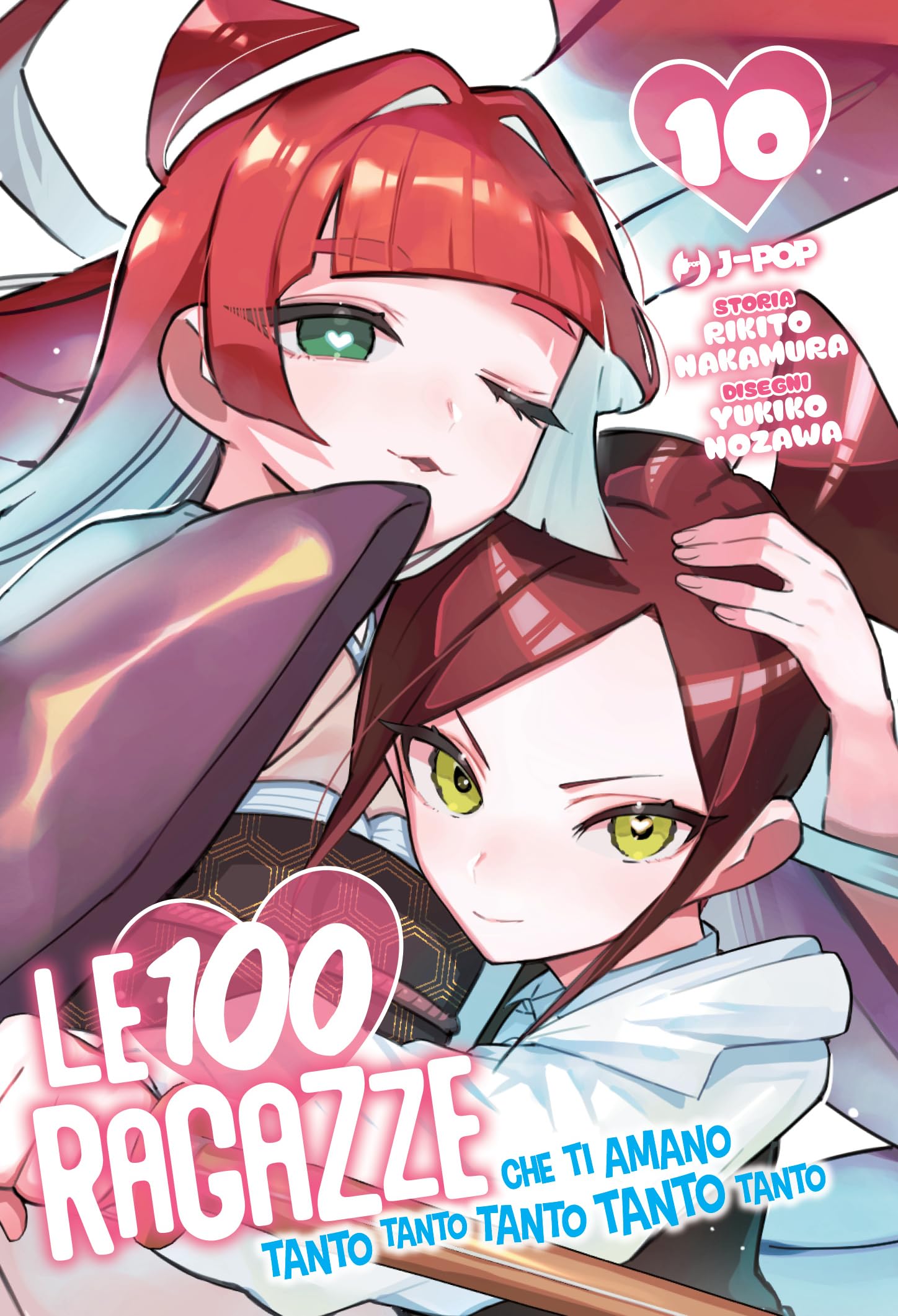 jaquette album Le 100 ragazze che ti amano tanto tanto tanto tanto tanto (Vol. 10)