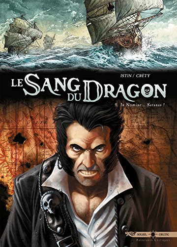 jaquette album Le Sang Du Dragon Tome 9 - Au Nom De - Satan !