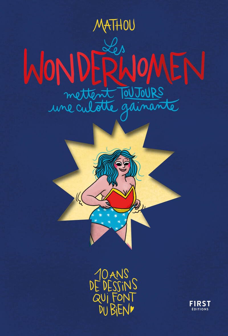 jaquette album Les Wonderwomen mettent toujours une culotte gainante - Mathou - BD - scènettes - illustrations