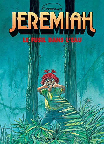 jaquette album Jérémiah Tome 22 - Le Fusil Dans L'eau