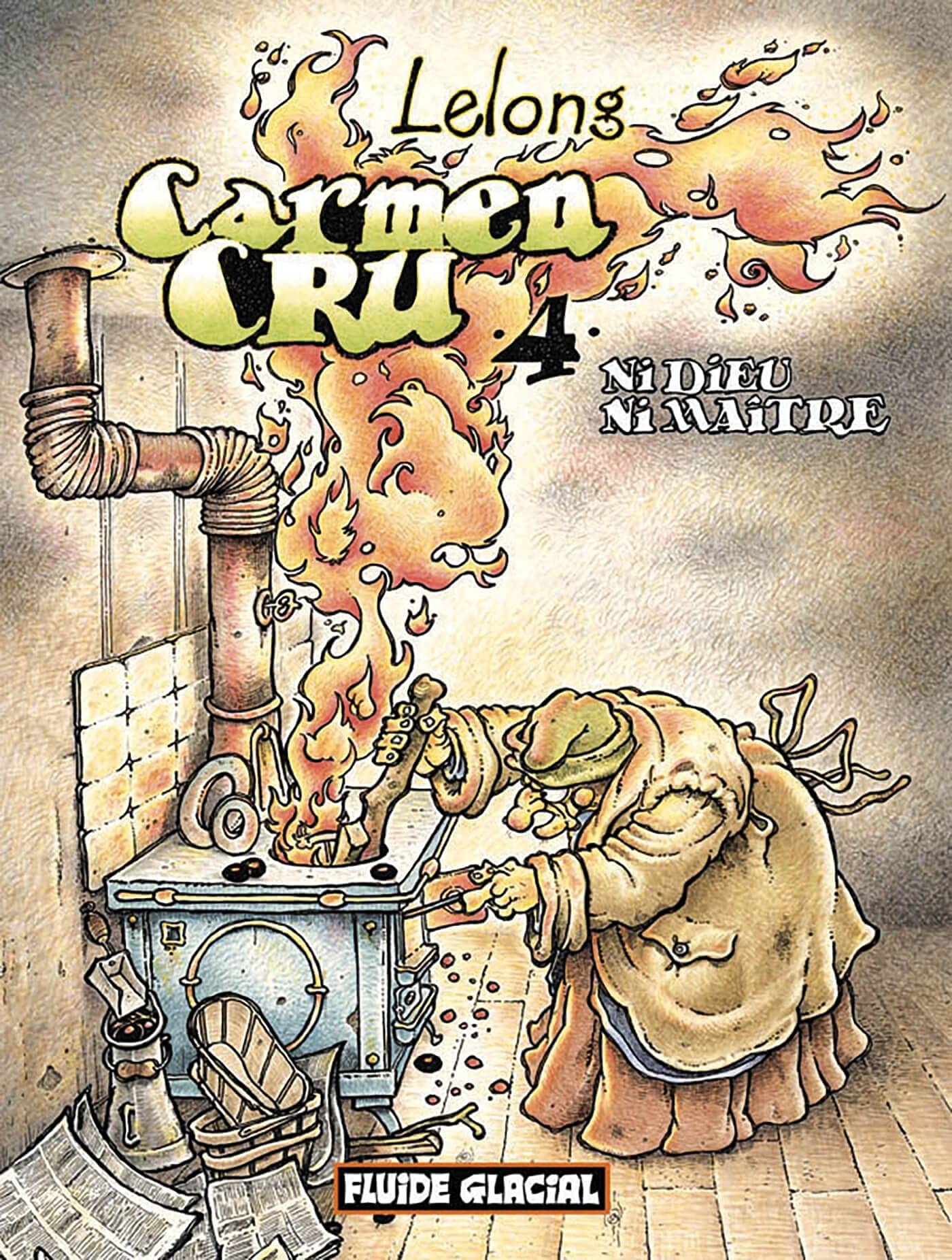 jaquette album Carmen Cru - Tome 04 - Ni Dieu ni maître