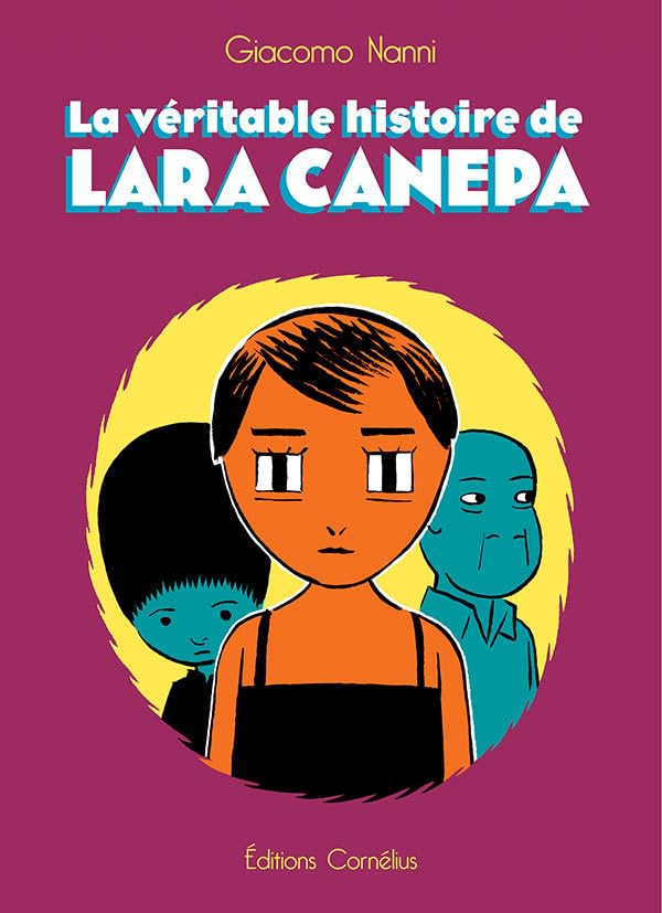 jaquette album La Véritable Histoire De Lara Canepa