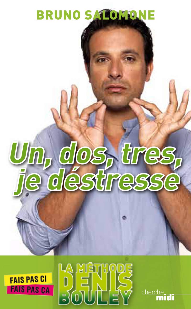 jaquette album Un, dos, tres, je déstresse: La Méthode Denis Bouley