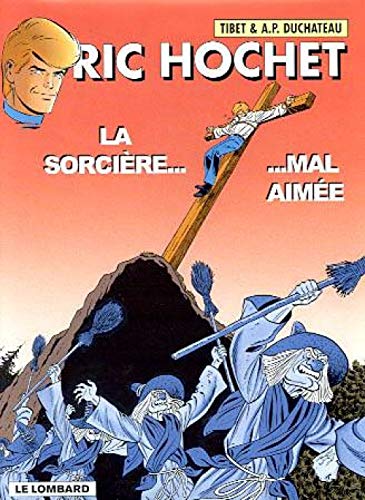 jaquette album Ric Hochet Tome 63 : La Sorcière Mal Aimée