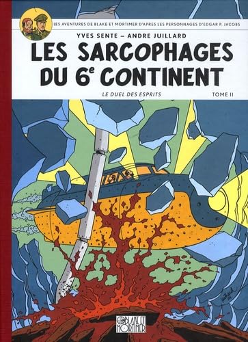 jaquette album Les Aventures De Blake Et Mortimer Tome 17 - Les Sarcophages Du 6e Continent - Deuxième Partie, Le Duel Des Esprits, Album Petit Format
