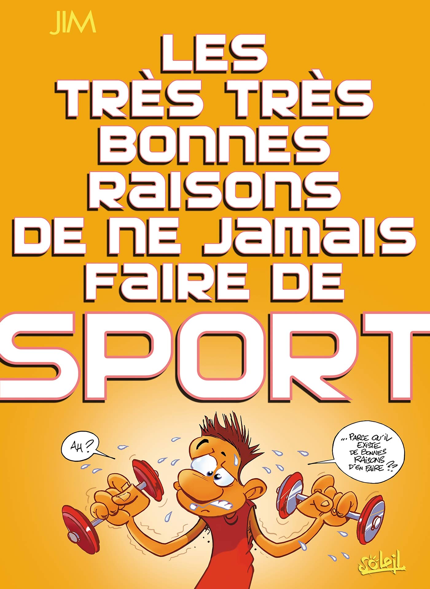 jaquette album Les Très Très bonnes raisons de ne jamais faire de sport