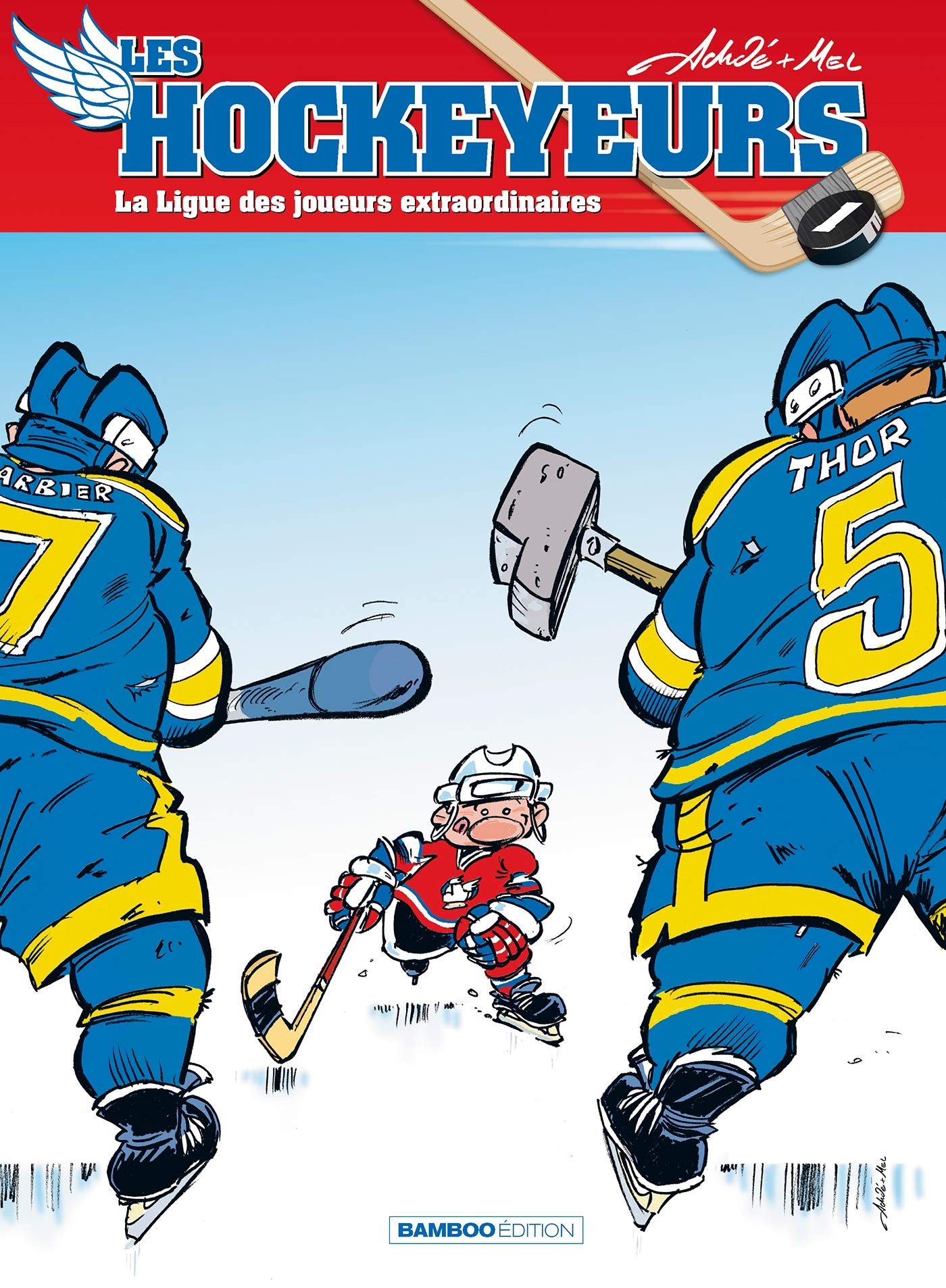 jaquette album Les Hockeyeurs - tome 01: La ligue des joueurs extraordinaires