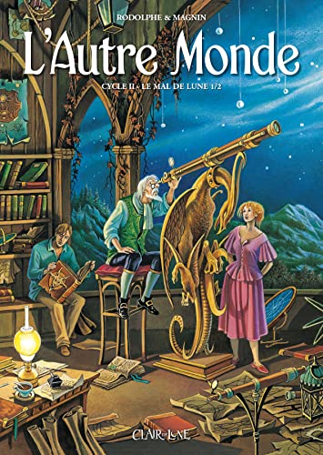jaquette album L'autre Monde Cycle 2 Tome 1 - Le Mal De Lune
