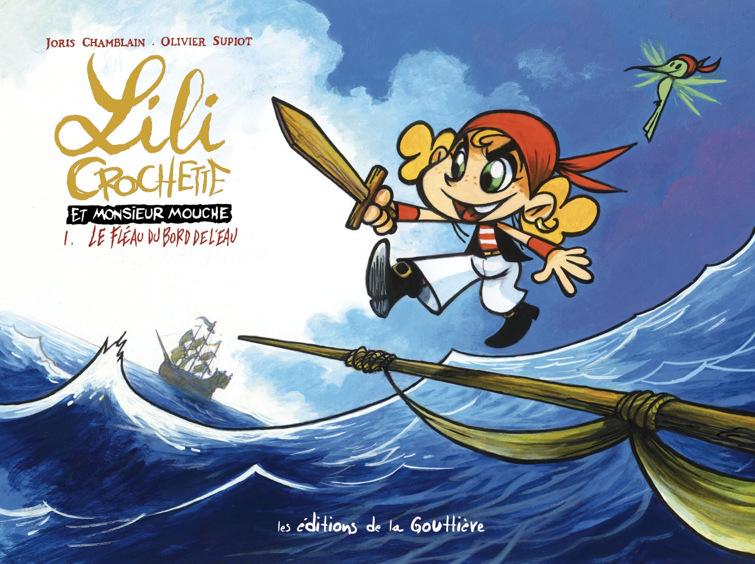 jaquette album Lili Crochette et Monsieur Mouche - Tome 1 - Le fléau du bord de l'eau