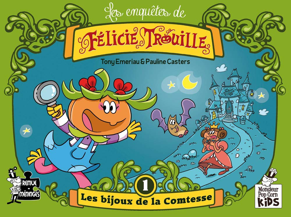 jaquette album Les enquêtes de Félicie Trouille T01: Les Bijoux de la Comtesse