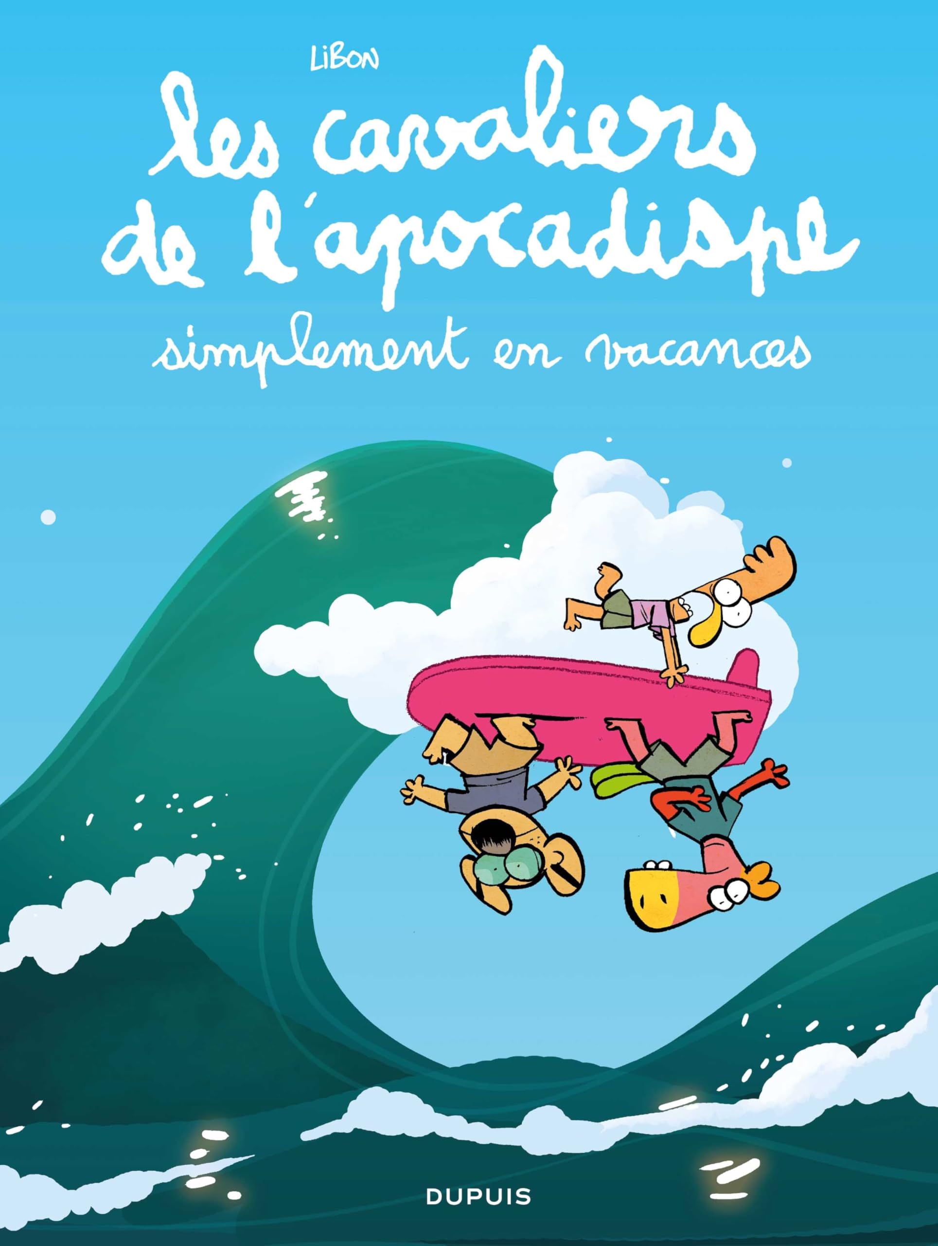 jaquette album Les cavaliers de l'apocadispe - Tome 6 - simplement en vacances