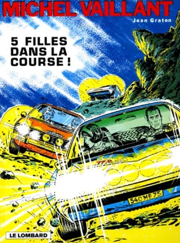 jaquette album Michel Vaillant Tome 5 - 5 Filles Dans La Course !