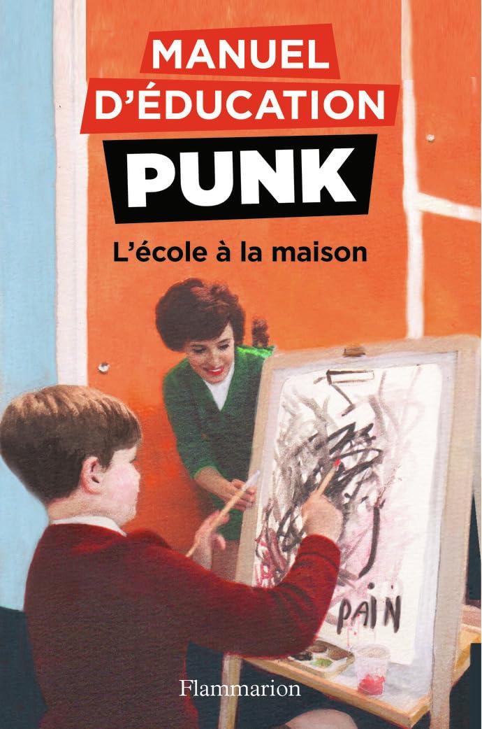 jaquette album Manuel d'éducation punk : L'école à la maison