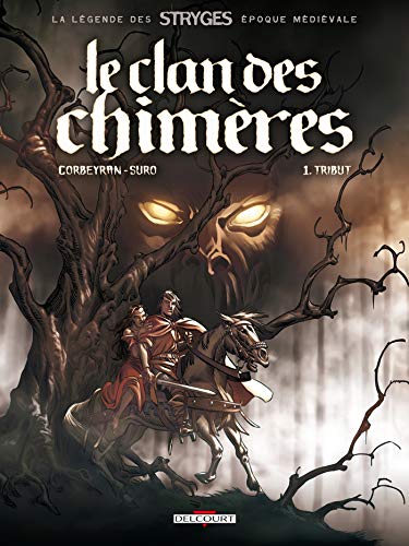 jaquette album Le Clan Des Chimères Tome 1 - Tribut