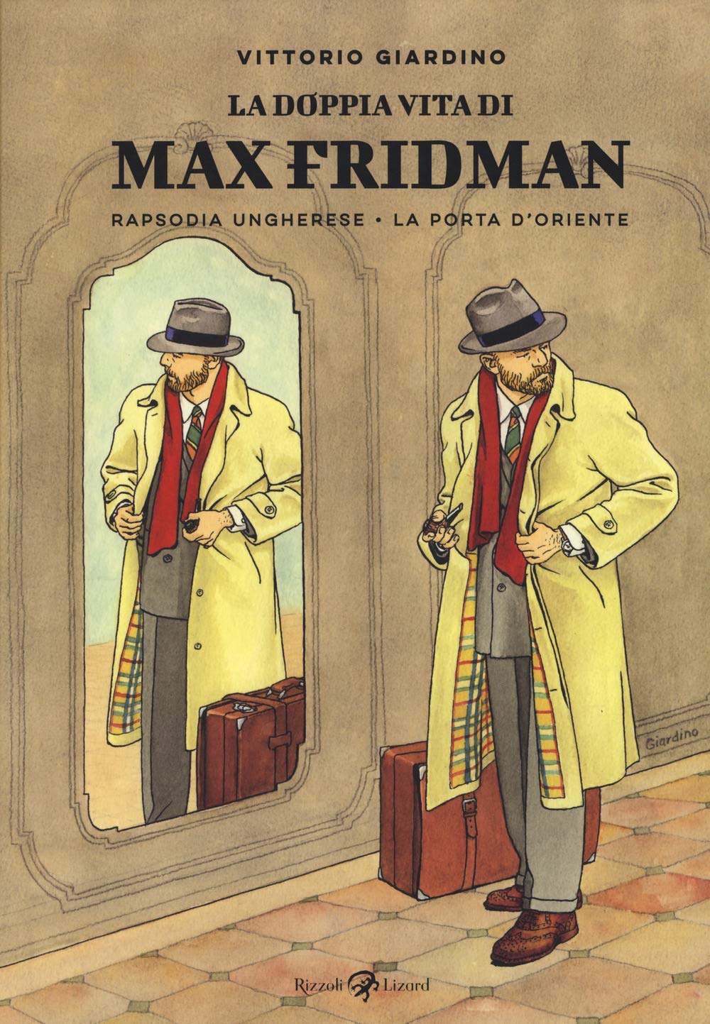 jaquette album La doppia vita di Max Fridman: Rapsodia ungherese-La porta d'Oriente