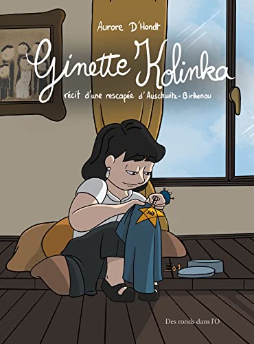 jaquette album Ginette Kolinka - Récit D'une Rescapée D'auschwitz - Birkenau