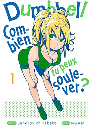 jaquette album Dumbbell - Combien tu peux soulever ? - Tome 1 : Dis Hibiki... T'as pas un peu grossi ?