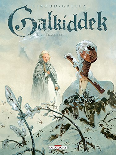 jaquette album Galkiddek Tome 3 - Le Transfert