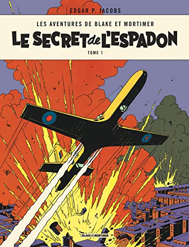 jaquette album Les Aventures De Blake Et Mortimer Tome 1 - Le Secret De L'espadon - Tome 1, La Poursuite Fantastique