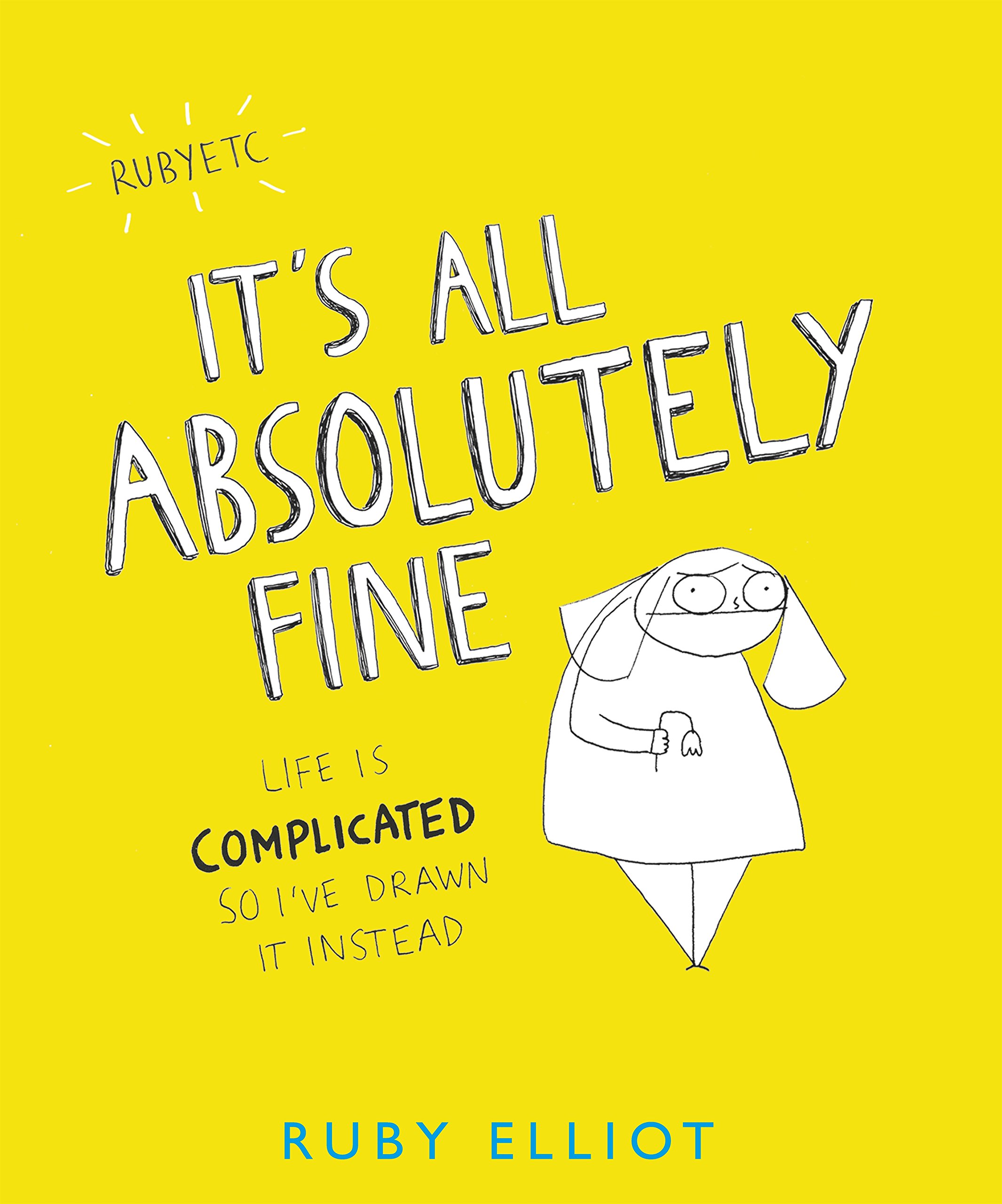 jaquette album It's All Absolutely Fine: Life is complicated, so I've drawn it instead