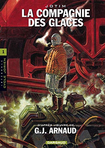 jaquette album La Compagnie Des Glaces Intégrale Tome 1 - Cycle Jdrien