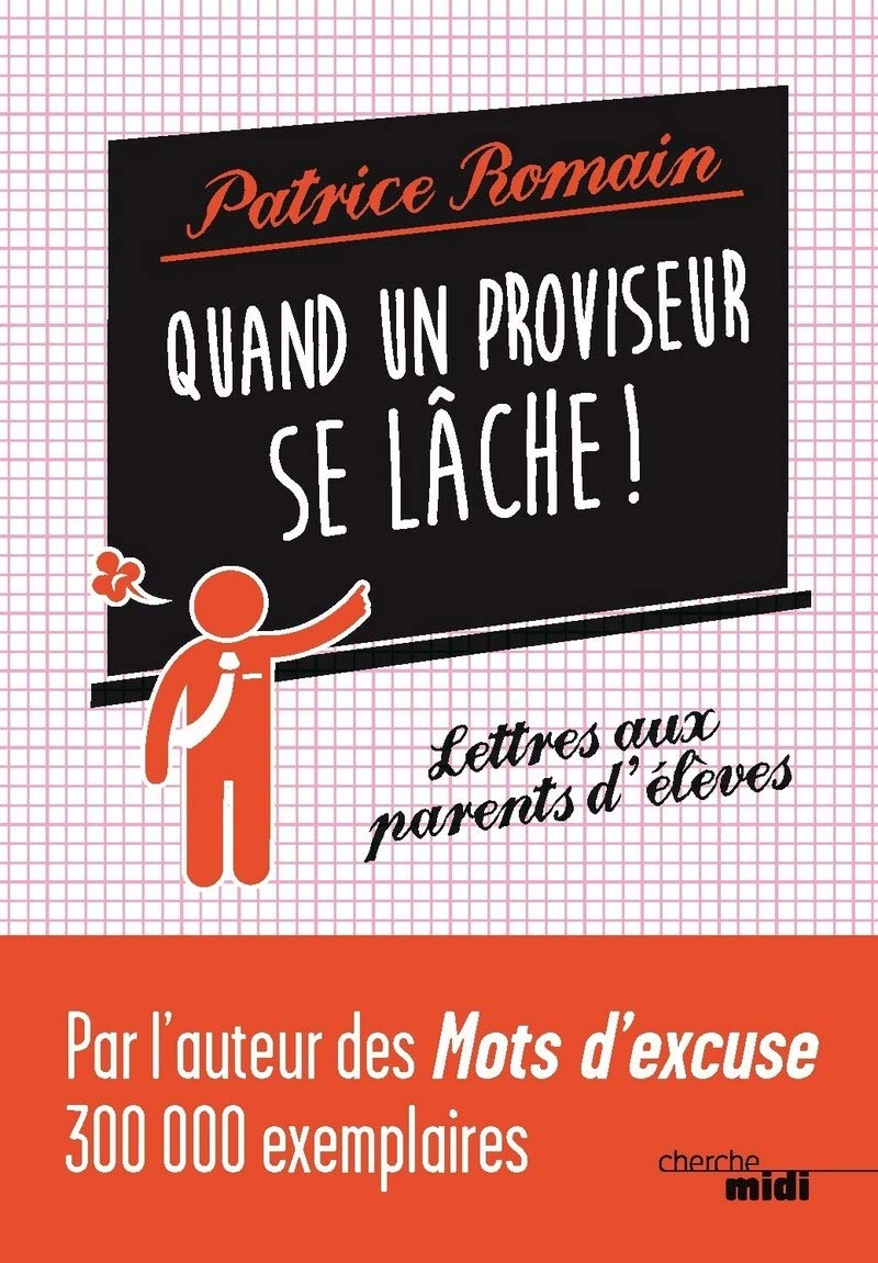 jaquette album Quand un proviseur se lâche !: Lettres aux parents d'élèves