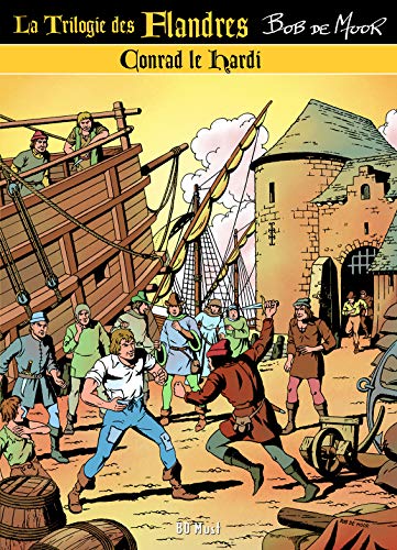 jaquette album La Trilogie Des Flandres Tome 3 - Conrad Le Hardi
