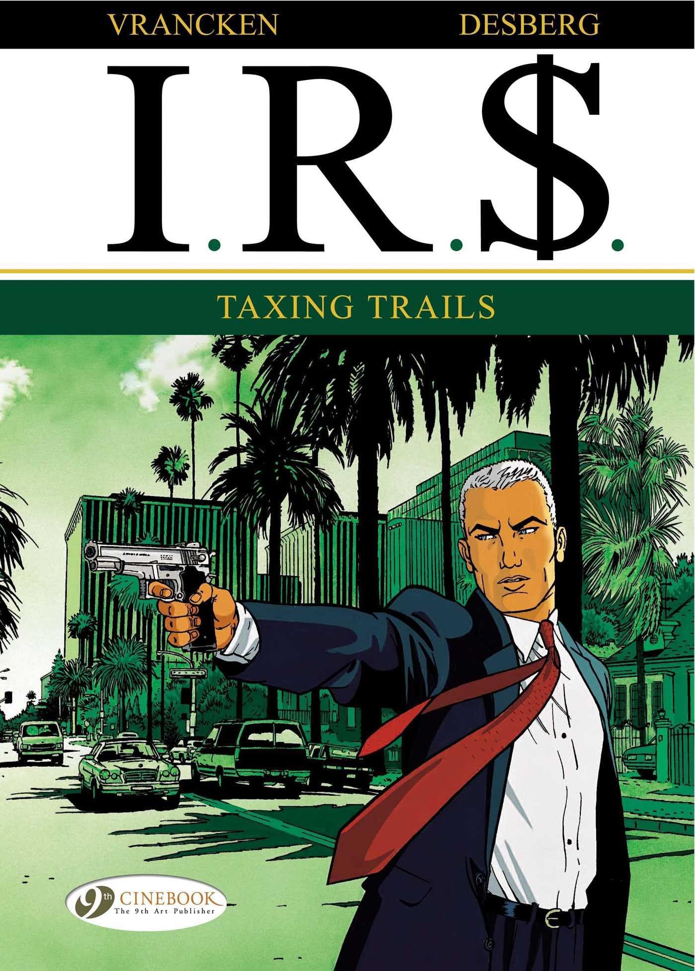 jaquette album IRS - tome 1 Taxing Trails (1)